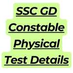 SSC GD Constable Physical Test Details Selection Process